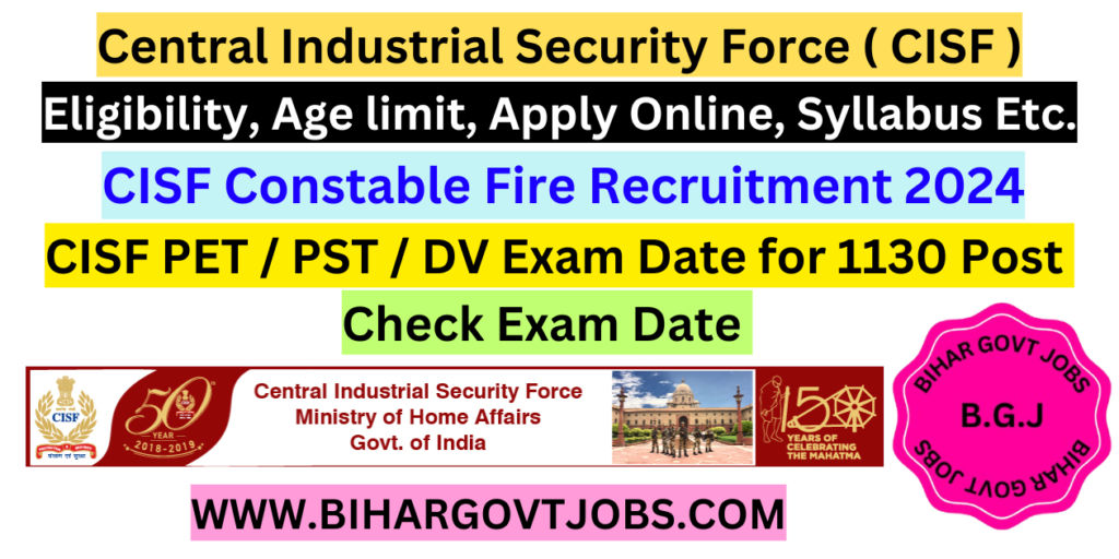CISF Constable Fire PET / PST / DV Exam Date 2024
