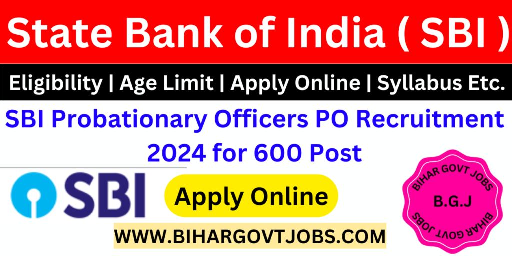 SBI PO New Recruitment 2024 Apply online