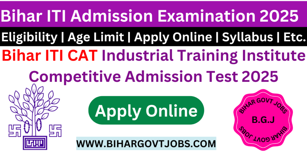 Bihar ITI CAT Admission 2025 Online Form