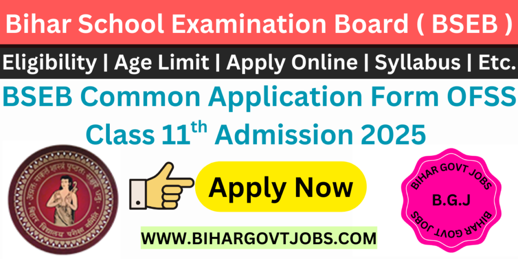 OFSS Bihar 11th Admission 2025 Online Form