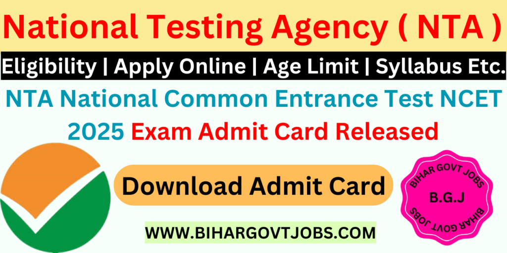 NTA NCET Exam 2025 Admit Card Download