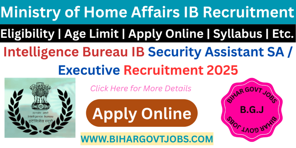 MHA IB Security Assistant Recruitment 2025